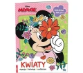 Książka dla dzieci Disney Minnie.Kwiaty. Ameet (KWI 9102)