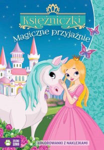 Książeczka edukacyjna Zielona Sowa Księżniczki. Magiczne przyjaźnie