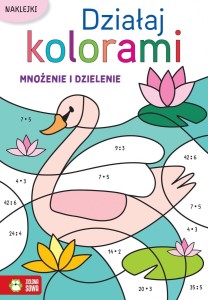 Książeczka edukacyjna Zielona Sowa Działaj kolorami. Mnożenie i dzielenie.