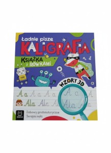 Książka dla dzieci Ładnie piszę. Kaligrafia.