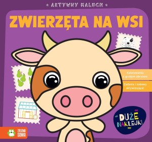 Książka dla dzieci Aktywny maluch. Zwierzęta na wsi cm Zielona Sowa