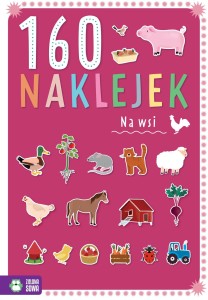 Książka dla dzieci 160 naklejek. Na wsi cm Zielona Sowa