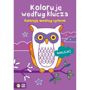 Książeczka edukacyjna Zielona Sowa Koloruję według klucza. Koloruję według cyferek