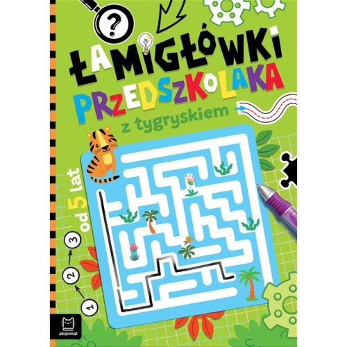Książka dla dzieci Łamigłówki przedszkolaka z tygryskiem od 5 lat Aksjomat