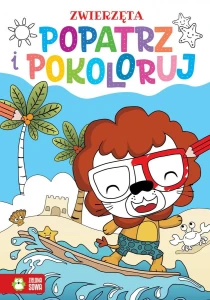 Książeczka edukacyjna Zielona Sowa Popatrz i pokoloruj. Zwierzęta