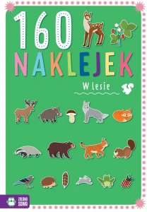 Książka dla dzieci 160 naklejek. W lesie cm Zielona Sowa