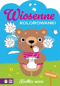 Książka dla dzieci Wiosenne kolorowanki. Słodkie misie cm Zielona Sowa