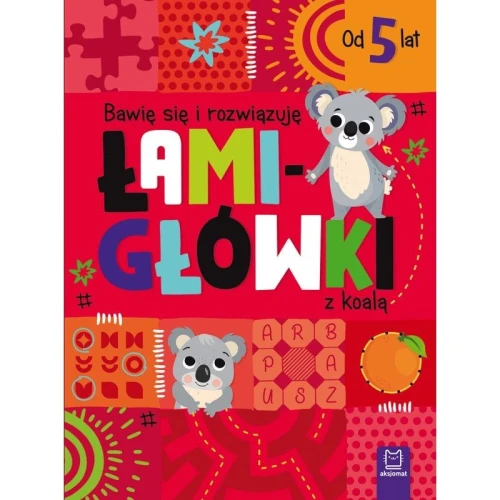 Książka dla dzieci Bawię się i rozwiązuję. Łamigłówki z koalą. Od 5 lat Aksjomat