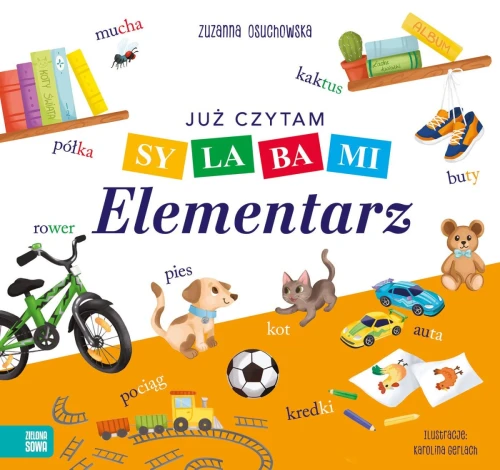 Książka dla dzieci Już czytam sylabami. Elementarz Zielona Sowa