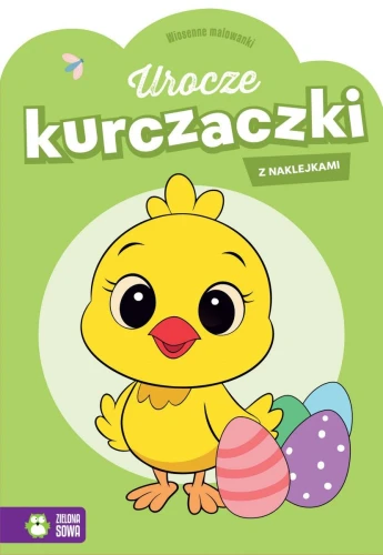 Książeczka edukacyjna Wiosenne malowanki. Urocze kurczaczkil Zielona Sowa
