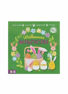 Książeczka edukacyjna Koszyczki. Wypychanki wielkanocne. Zielona Sowa