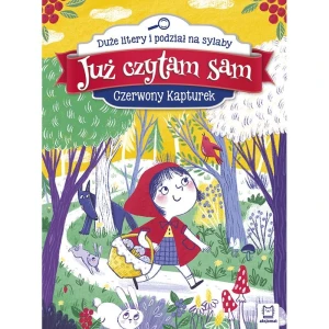 Książeczka edukacyjna Już czytam sam. Czerwony Kapturek. Duże litery i podział na sylaby Aksjomat (2892)