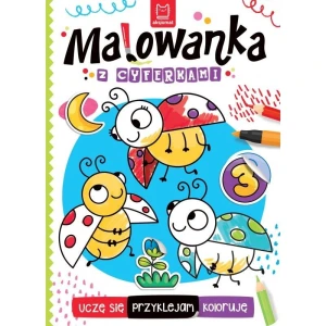 Książka dla dzieci Malowanka z cyferkami. Uczę się, przyklejam, koloruję.