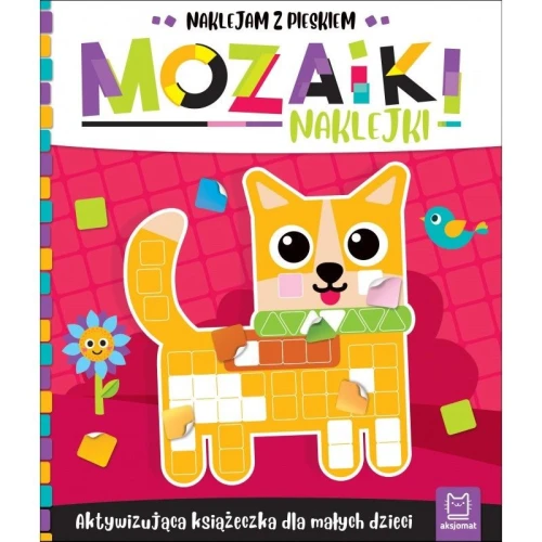 Książka dla dzieci Mozaiki naklejki. Aktywizująca książeczka dla małych dzieci. Naklejam z pieskiem