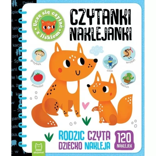 Książka dla dzieci CZYTANKI-NAKLEJANKI. UCZĘ SIĘ CZYTAĆ Z LISKIEM. RODZIC CZYTA, DZIECKO NAKLEJA
