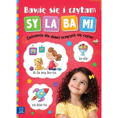 Książka dla dzieci Bawię się i czytam sylabami. Ćwiczenia dla dzieci uczących się czytać. Aksjomat