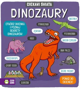 Książka dla dzieci Ciekawi świata. Dinozaury Zielona Sowa